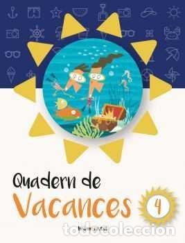 Libros: QUADERN VACANCES 4 EP - ESTHER BURGUE&Ntilde;O I LUISA VERA