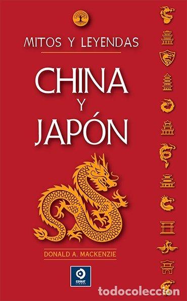 Libros: CHINA Y JAPON - MACKENZIE, DONALD A. MACKENZIE
