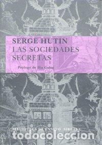 Libros: SOCIEDADES SECRETAS BE-64 - HUTIN, SERGE