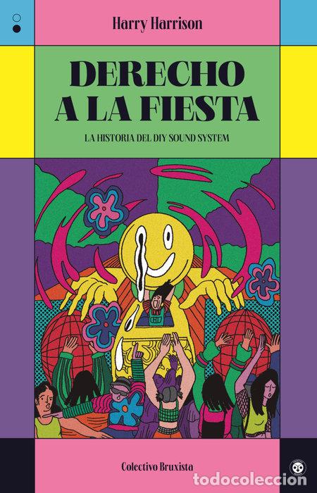 Libros: DERECHO A LA FIESTA - HARRISON, HARRY