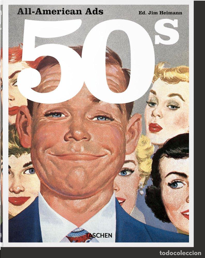 Libri: ALL AMERICAN ADS OF THE 50S (AL/ES/FR/IN) - HEIMANN, JIM