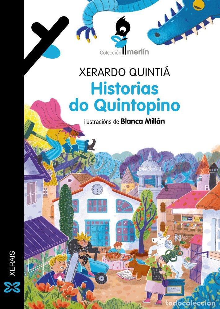 Libros: HISTORIAS DO QUINTOPINO - QUINTIA, XERARDO