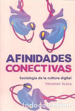 Libri: AFINIDADES CONECTIVAS - SUSCA, VINCENZO
