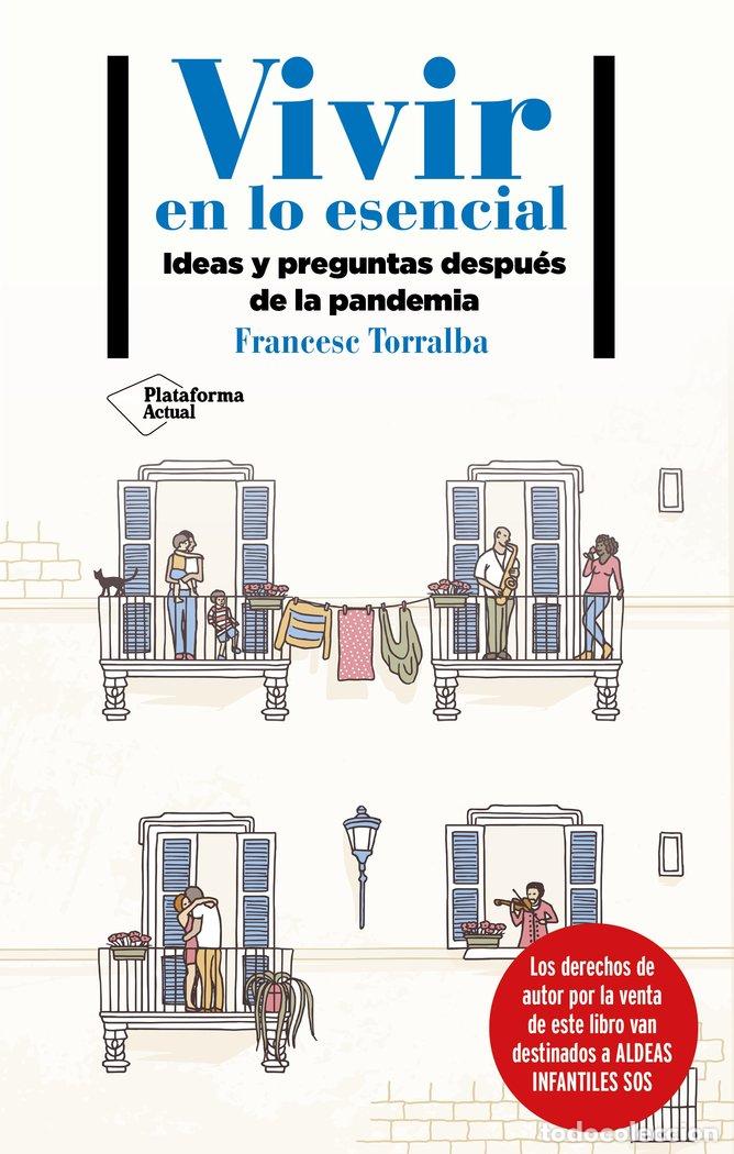 Libri: VIVIR EN LO ESENCIAL - TORRALBA, FRANCESC