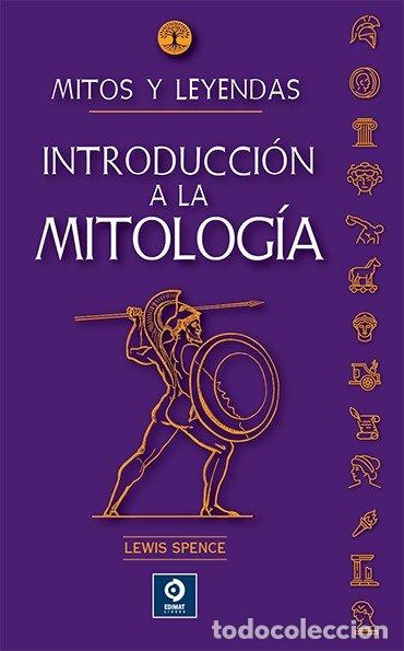 Libros: INTRODUCCION A LA MITOLOGIA - LEWIS SPENCE - Foto 1