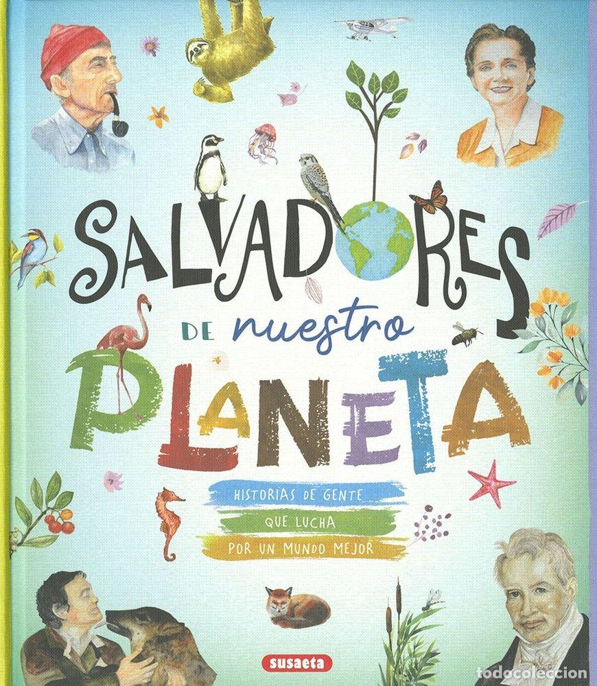 Libros: SALVADORES DE NUESTRO PLANETA - MONTORO BAYON, JORGE