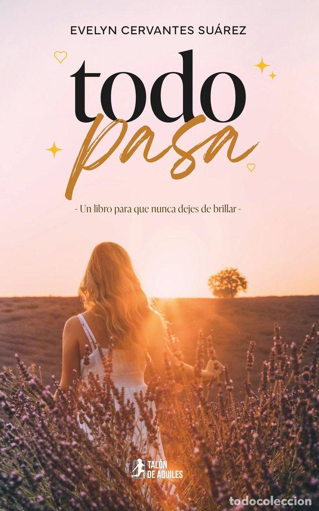 Libros: TODO PASA - CERVANTES SUAREZ, EVELYN