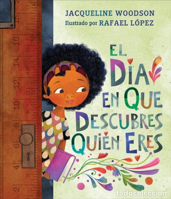 books: EL DIA EN QUE DESCUBRES QUIEN ERES - JACQUELINE WOODSON