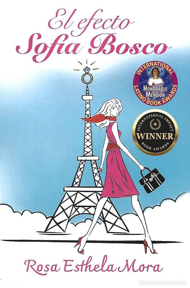 Libros: EL EFECTO SOFIA BOSCO - MORA, ROSA ESTHELA - Foto 1
