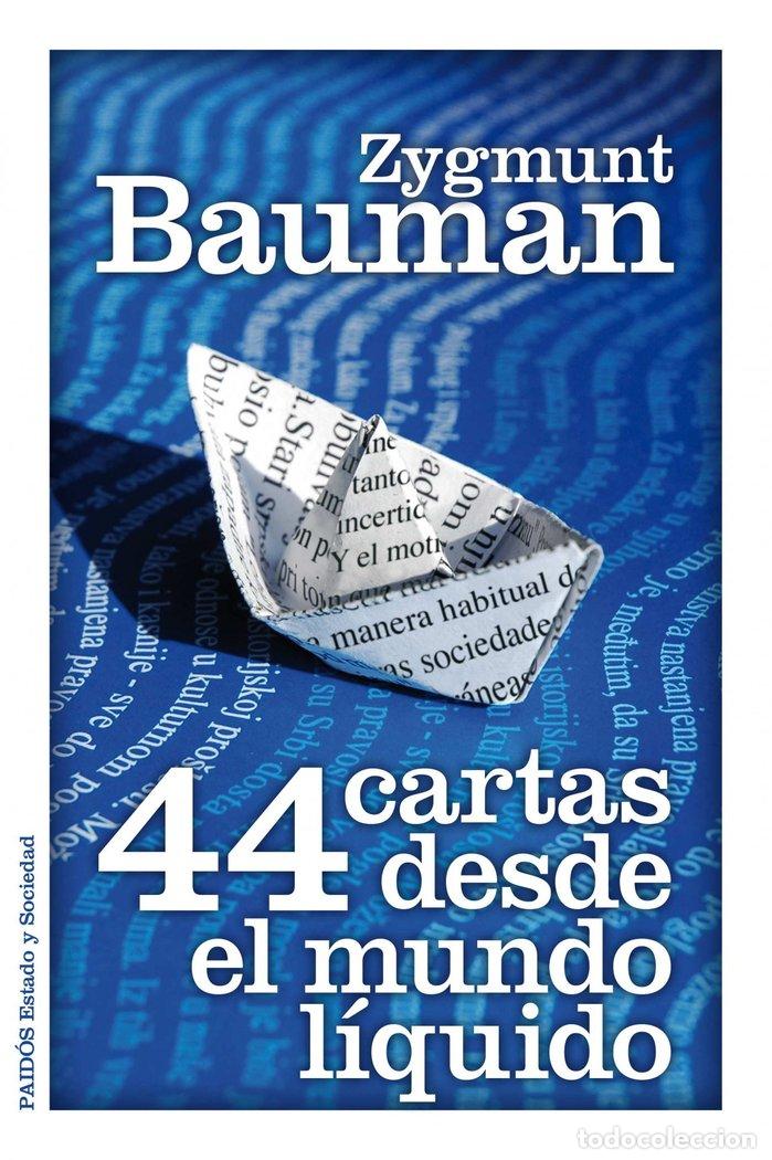 Livros: 44 CARTAS DESDE EL MUNDO LIQUIDO - BAUMAN, ZYGMUNT