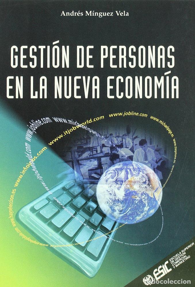 Livros: GESTION DE PERSONAS EN LA NUEVA ECONOMIA - M&Iacute;NGUEZ VELA, ANDR&Eacute;S