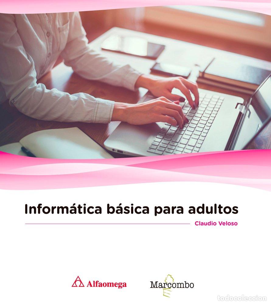 books: INFORMATICA BASICA PARA ADULTOS - VELOSO, CLAUDIO