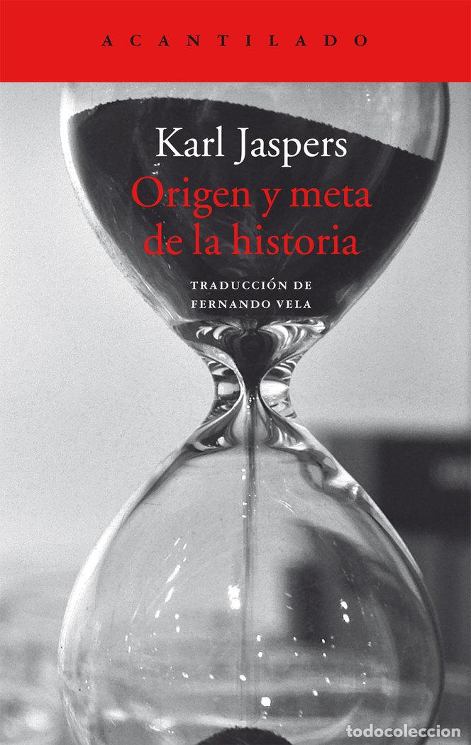 Libri: ORIGEN Y META DE LA HISTORIA - JASPERS, KARL