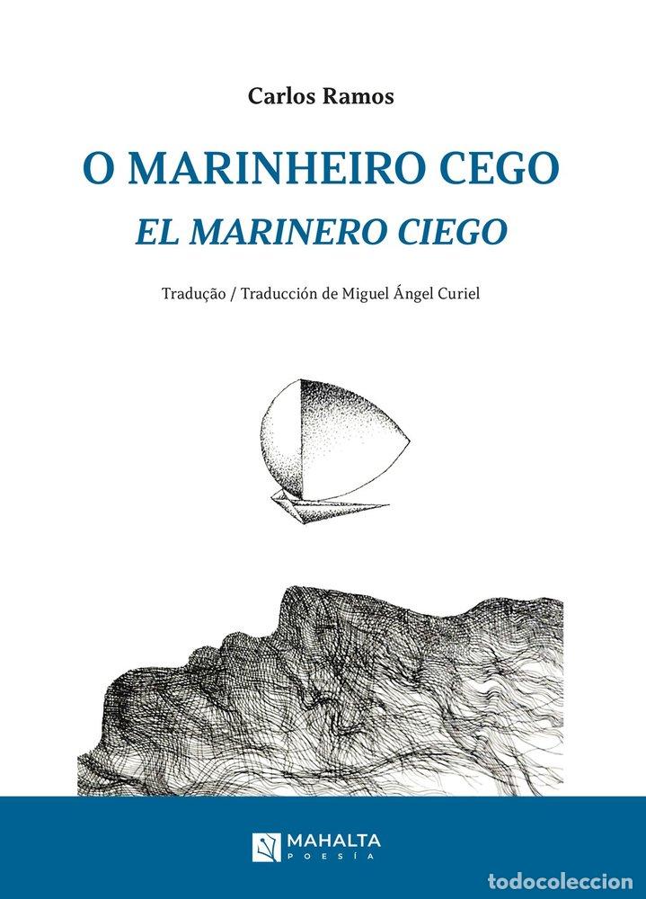 Libros: EL MARINERO CIEGO - RAMOS, CARLOS