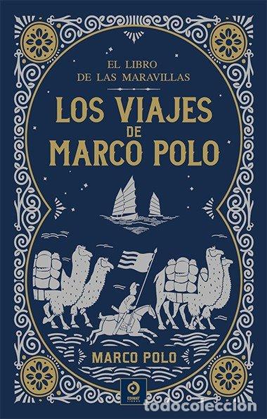 Libros: LOS VIAJES DE MARCO POLO - POLO, MARCO