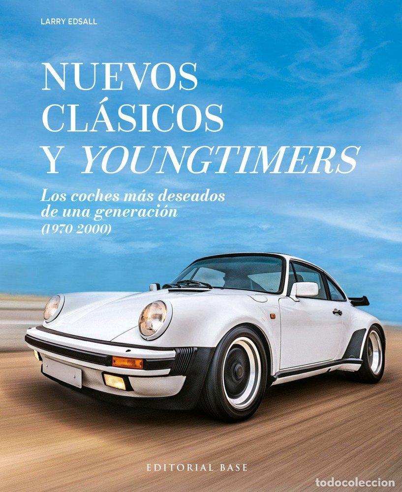 Livres: NUEVOS CLASICOS Y YOUNGTIMERS - EDSALL, LARRY