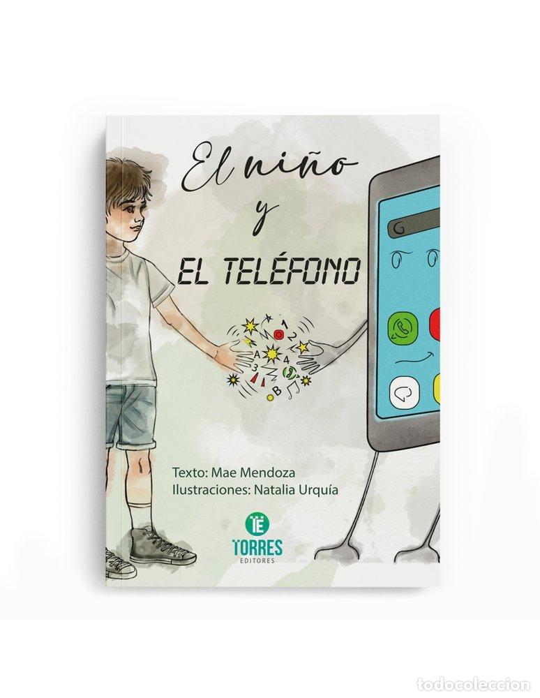Libros: EL NI&Ntilde;O Y EL TELEFONO - MENDOZA, MAE JENNY