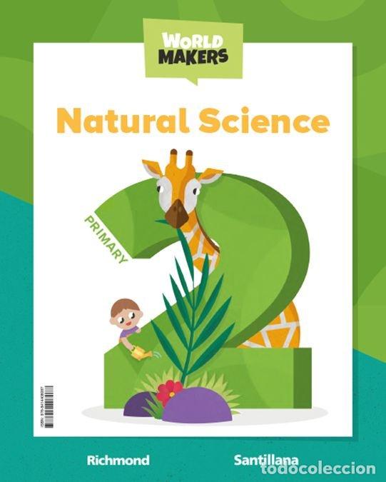 Libros: NATURAL SCIENCE 2&ordm;EP ST 23 WORLD MAKERS - AA.VV
