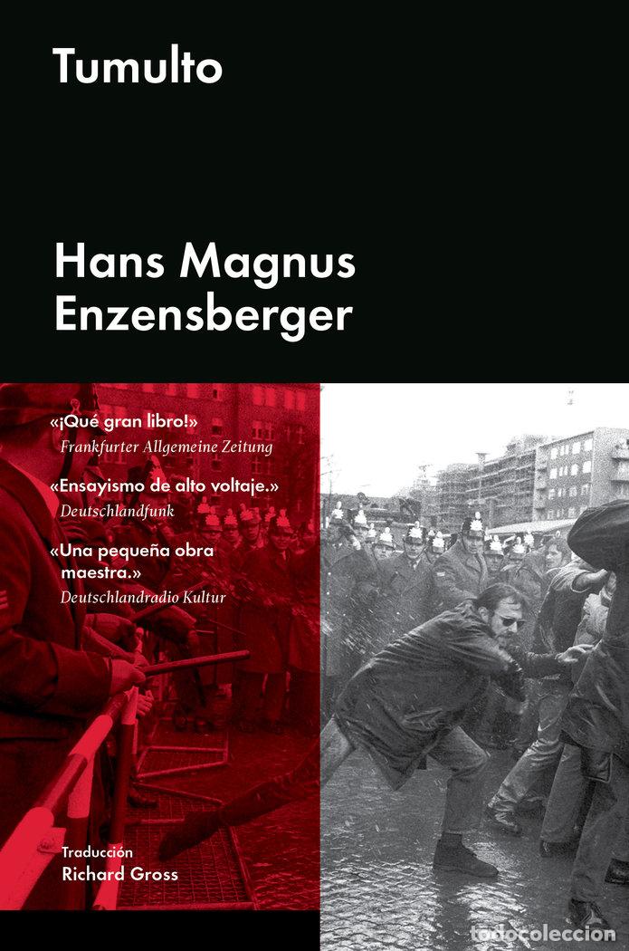 Libros: TUMULTO - ENZENSBERGER, HANS MAGNUS