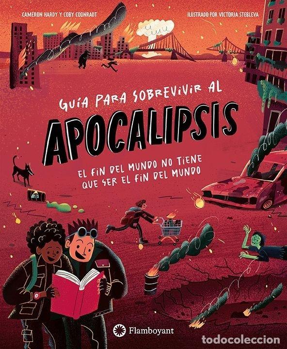 Libros: GUIA PARA SOBREVIVIR AL APOCALIPSIS - HARDY, CAMERON