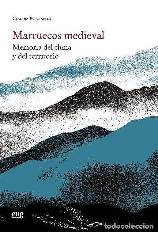 Libros: MARRUECOS MEDIEVAL - PATARNELLO, CLAUDIA
