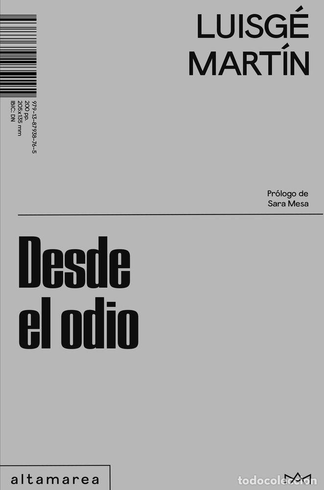 Libros: DESDE EL ODIO - MARTIN, LUISGE