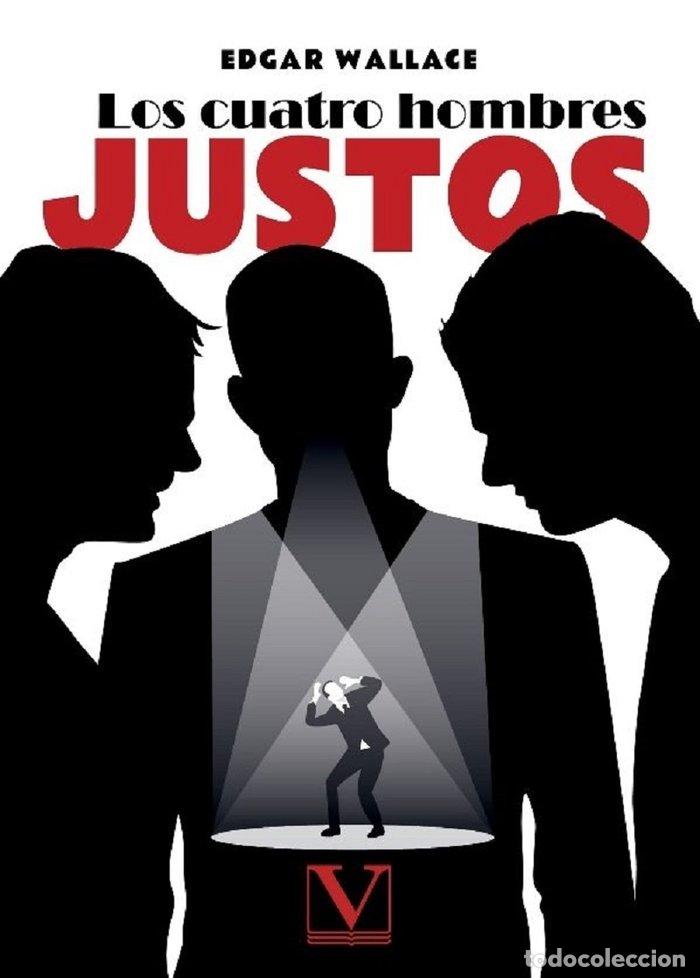 Libros: LOS CUATRO HOMBRES JUSTOS - WALLACE, EDGAR