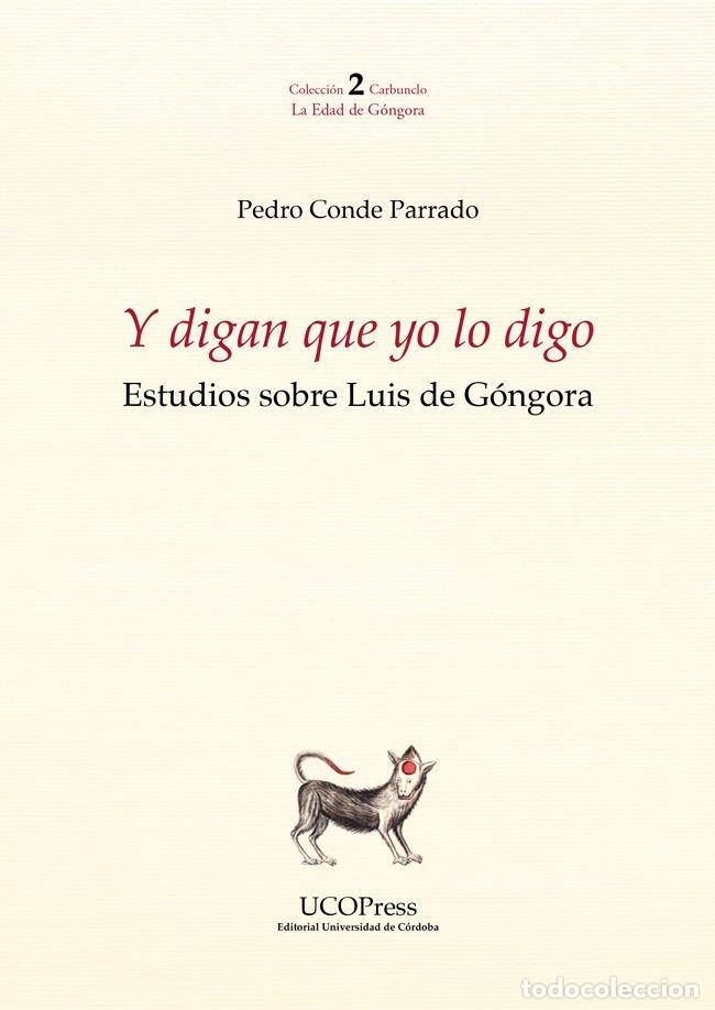 Libros: Y DIGAN QUE YO LO DIGO - CONDE PARRADO, PEDRO