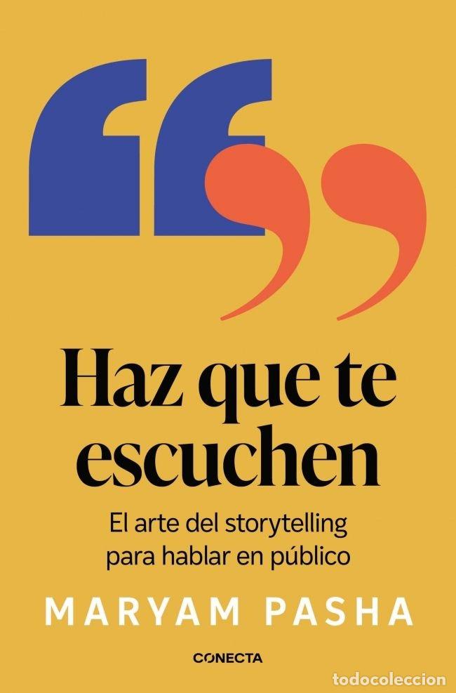 Libros: HAZ QUE TE ESCUCHEN - MARYAM PASHA