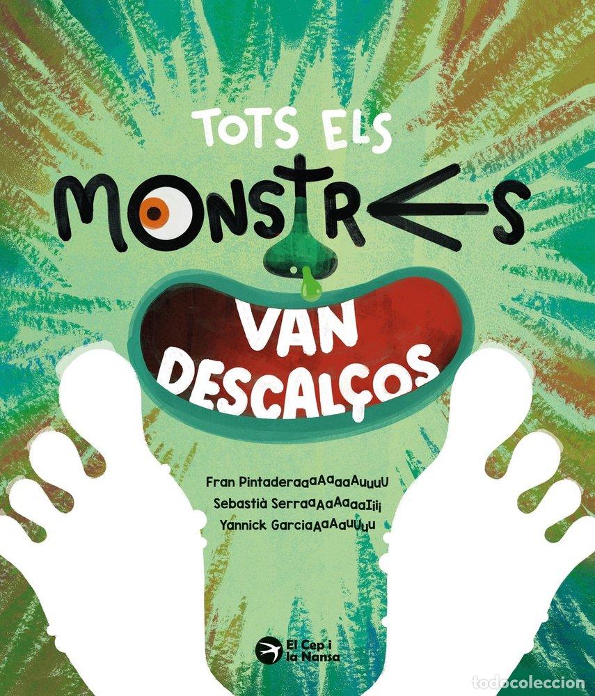 Libros: TOTS ELS MONSTRES VAN DESCAL&Ccedil;OS - PINTADERA, FRAN