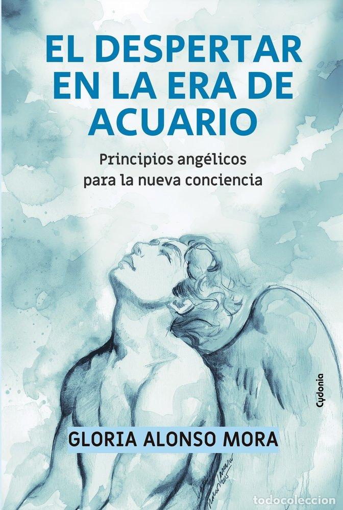 Libros: EL DESPERTAR EN LA ERA DE ACUARIO - ALONSO MORA, GLORIA