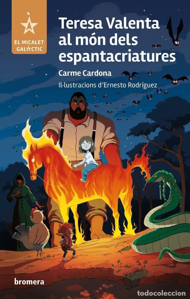 Libros: TERESA VALENTA AL MON DELS ESPANTACRIATURES - CARDONA, CARME