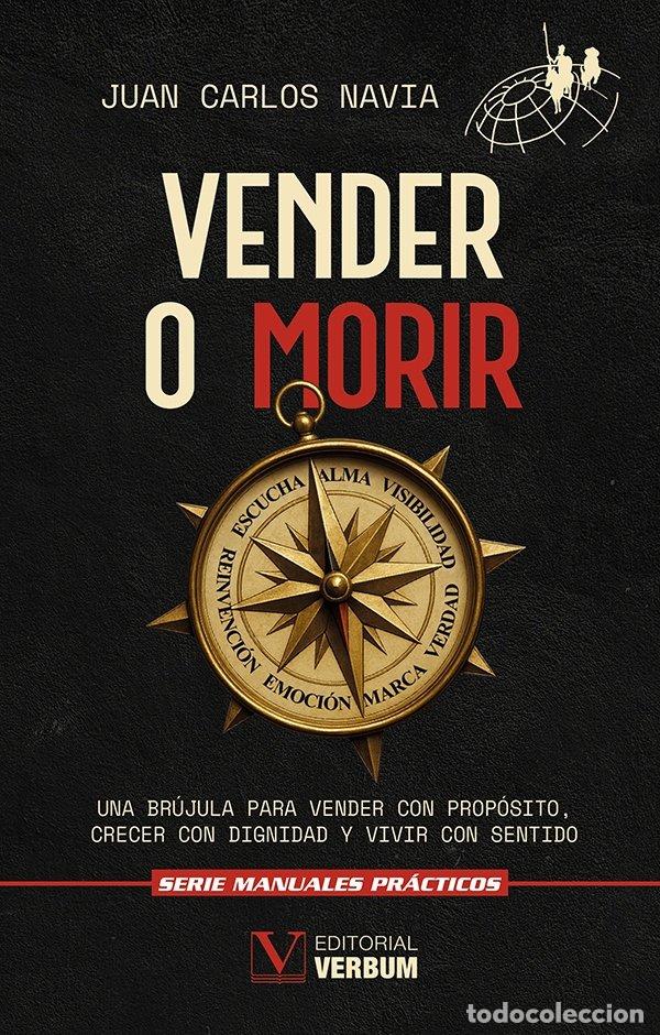 Libros: VENDER O MORIR - NAVIA, JUAN CARLOS