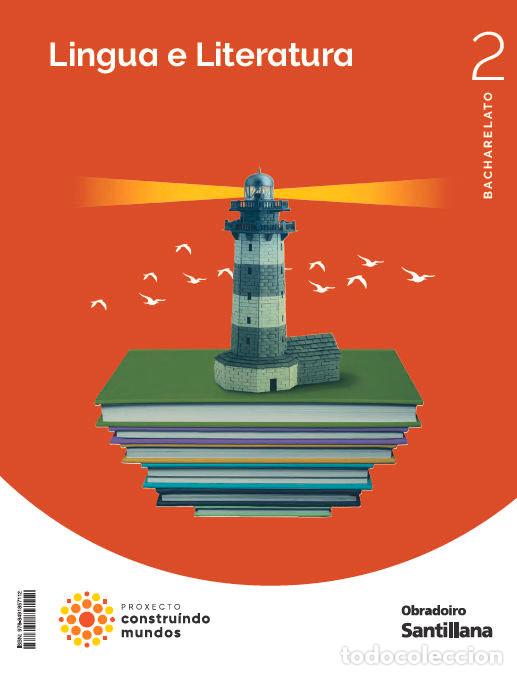 Libros: LINGUA LITERATURA 2&ordm;BACH GALICIA 23 CONSTRUYENDO MUNDOS - AA.VV