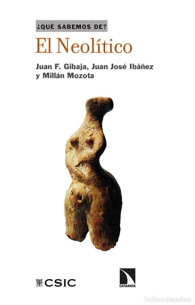 Libros: NEOLITICO,EL - GIBAJA BAO, JUAN FRANCISCO