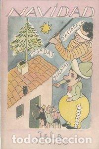 Libros: NAVIDAD VILLANCICOS PASTORELAS POSADAS PI&Ntilde;ATAS - MORENO VILLA, JOSE