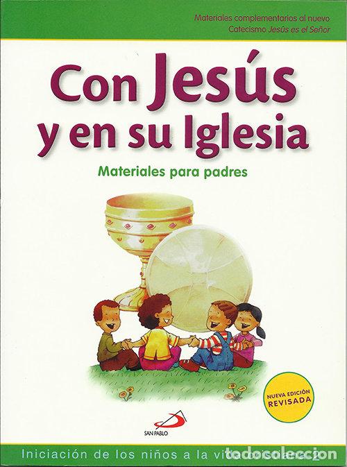 Libros: JESUS EN SU IGLESI CATEQUESI 2 - MIGU&Eacute;LEZ MIGU&Eacute;LEZ, VICENTE