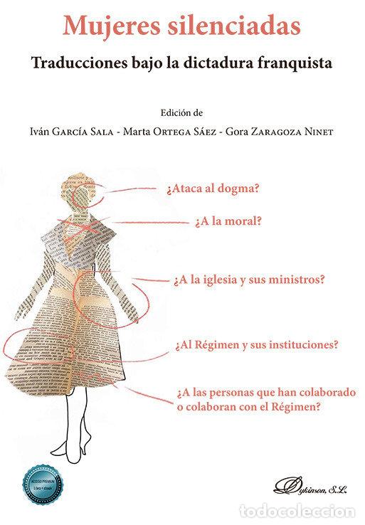 Libros: MUJERES SILENCIADAS TRADUCCIONES BAJO LA DICTADURA FRANQUIS - GARCIA SALA, IVAN