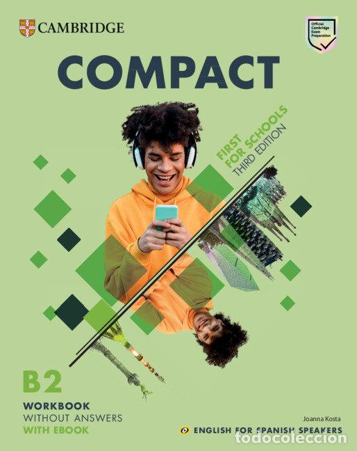 Libros: COMPACT FIRST FOR SCHOOLS THIRD EDITION ENGLISH FOR SPANISH - KOSTA, JOANNA