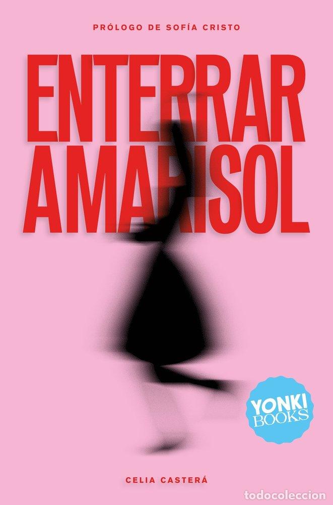 Libros: ENTERRAR A MARISOL - CASTERA, CELIA