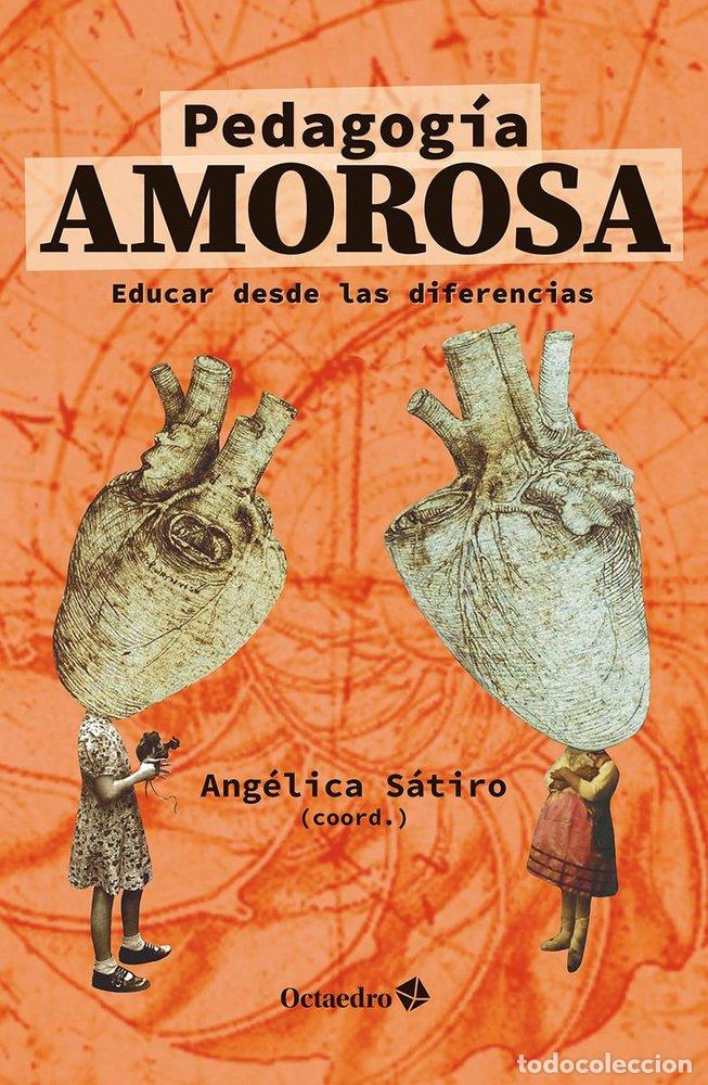 Libros: PEDAGOGIA AMOROSA - SATIROA, ANGELICA