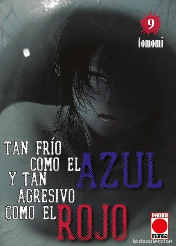 Libros: TAN FRIO COMO EL AZUL Y TAN AGRESIVO COMO EL ROJO 9 - , TOMOMI