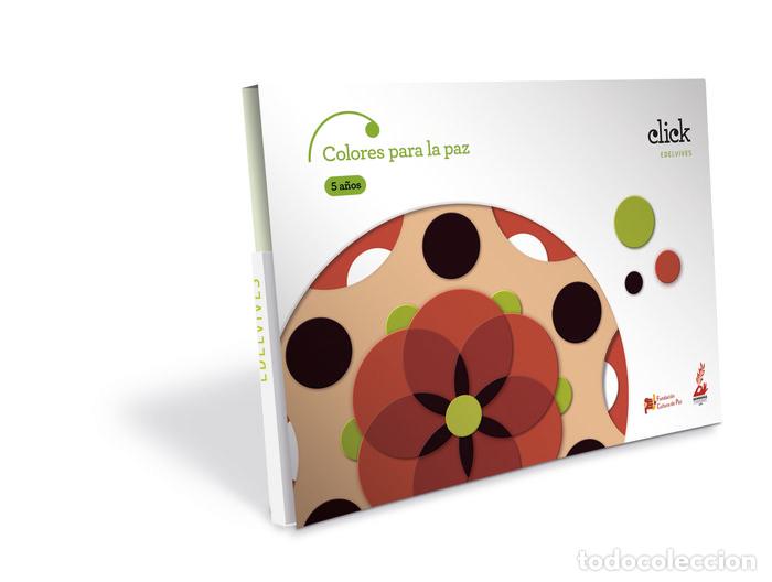 Libros: COLORES PARA LA PAZ 5A&Ntilde;OS EI 22 CLICK - AA.VV