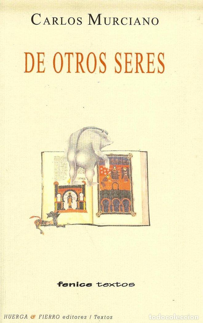 Libros: DE OTROS SERES - MURCIANO GONZ&Aacute;LEZ (1931-), CARLOS