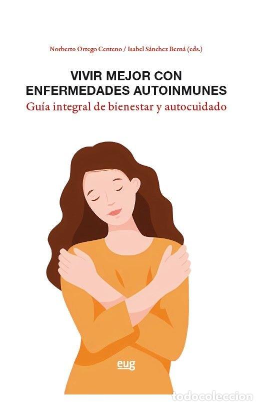Libros: VIVIR MEJOR CON ENFERMEDADES AUTOINMUNES - VARIOS AUTORES