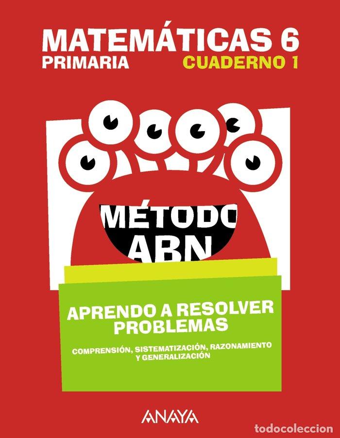 Libros: MATEMATICAS 6 METODO ABN 18 APR.RESOL.PROBLEMAS 1 - DUR&Aacute;N SILES, JUAN ANTONIO