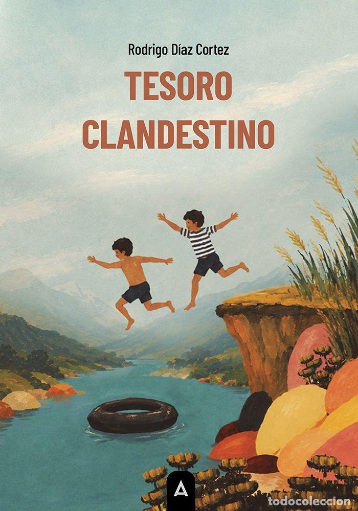 Libros: TESORO CLANDESTINO - D&Iacute;AZ CORTEZ, RODRIGO