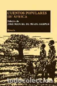 Libros: CUENTOS POPULARES DE AFRICA - PRADA, JOSE MANUEL