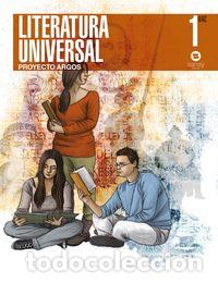 Livres: LITERATURA UNIVERSAL 1&ordm;NB ARGOS 15 + LICENCIA DIG.SANLEN41N - AA.VV.