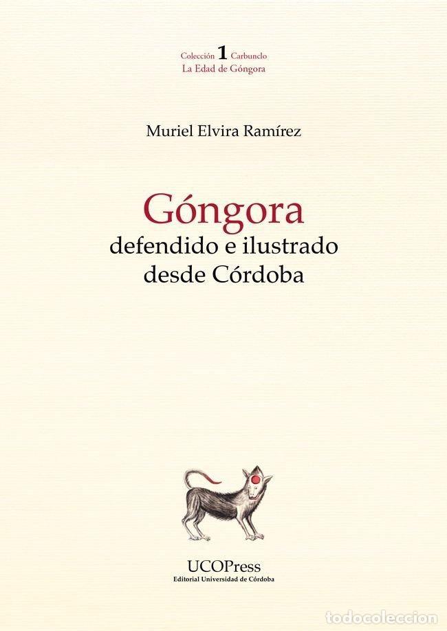 books: GONGORA ILUSTRADO Y DEFENDIDO DESDE CORDOBA - ELVIRA RAMIREZ, MURIEL